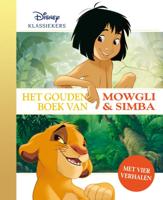 Het Gouden Boek van Mowgli en Simba (Hardback)