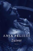 Zuiver - Anja Feliers - ebook