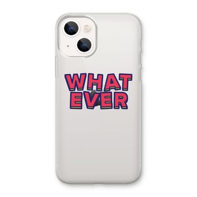 Whatever: iPhone 13 mini Transparant Hoesje