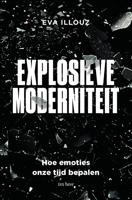 Explosieve moderniteit - Eva Illouz - ebook