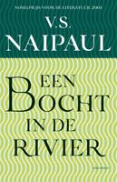 Een bocht in de rivier - V.S. Naipaul - ebook