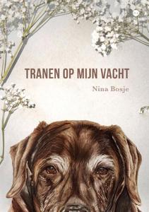 Tranen op mijn vacht (Paperback)