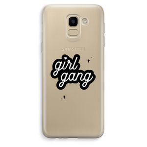 Girl Gang: Samsung Galaxy J6 (2018) Transparant Hoesje