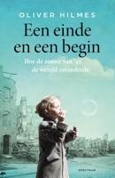 Een einde en een begin - Oliver Hilmes - ebook
