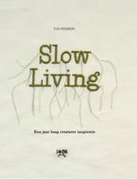 Slow Living (Hardback)