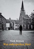 Wat onbesproken bleef (Paperback)