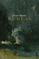 Nachtlus - Jeroen Messely - Paperback (9789025459468) - thumbnail