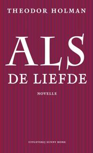 Als de liefde (Paperback)