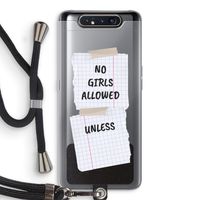 No Girls Allowed Unless: Samsung Galaxy A80 Transparant Hoesje met koord