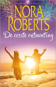 De eerste ontmoeting (2-in-1) - Nora Roberts - ebook