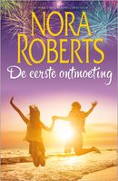 De eerste ontmoeting (2-in-1) - Nora Roberts - ebook - thumbnail