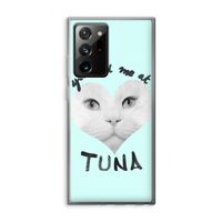 You had me at tuna: Samsung Galaxy Note 20 Ultra / Note 20 Ultra 5G Transparant Hoesje