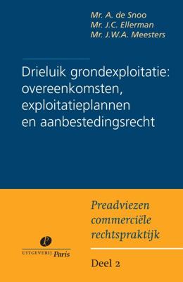 Drieluik grondexploitatie: overeenkomsten, exploitatieplannen en aanbestedingsrecht (Paperback)