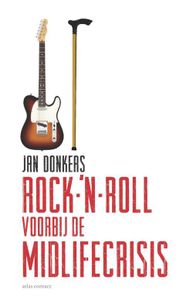 Rock-'n-roll voorbij de midlifecrisis - Jan Donkers - ebook
