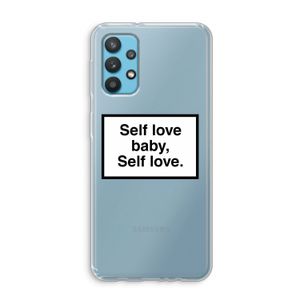 Self love: Samsung Galaxy A32 4G Transparant Hoesje