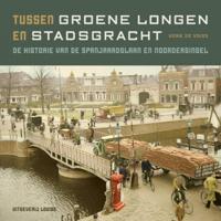 Tussen groene longen en stadsgracht (Hardback)