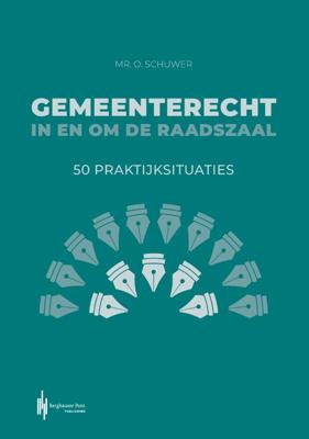 Gemeenterecht in en om de raadszaal (Paperback)