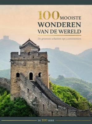 100 mooiste wonderen van de wereld (Hardback)