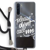 Don't call: Oppo A91 Transparant Hoesje met koord