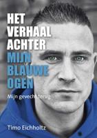 Het verhaal achter mijn blauwe ogen (Paperback)