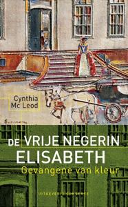 De vrije negerin Elisabeth (Paperback)