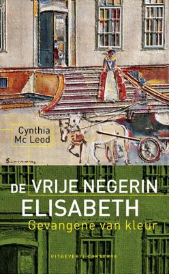 De vrije negerin Elisabeth (Paperback)