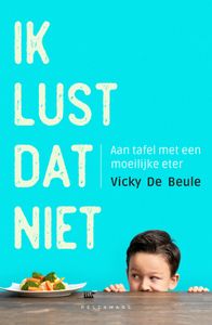 Ik lust dat niet - Vicky De Beule - ebook