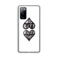 Big butt bigger heart: Samsung Galaxy S20 FE / S20 FE 5G Transparant Hoesje Big butt bigger heart: Samsung Galaxy S20 FE / S20 FE 5G Transparant Hoesje