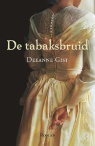 De Tabaksbruid - Deeanne Gist - ebook