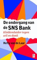 De ondergang van de SNS Bank - Hetty van de Laar - eBook (9789461561558) - thumbnail