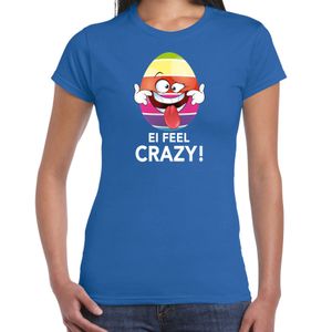 Vrolijk Paasei ei feel crazy t-shirt blauw voor dames - Paas kleding / outfit