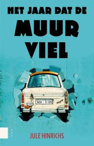 Het jaar dat de Muur viel - Jule Hinrichs - ebook