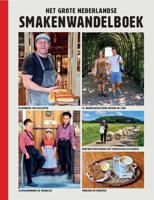 Het grote Nederlandse smakenwandelboek (Paperback)