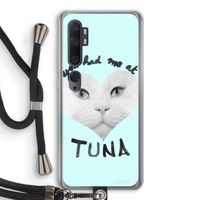 You had me at tuna: Xiaomi Mi Note 10 Pro Transparant Hoesje met koord