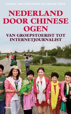 Nederland door Chinese ogen - Frank Pieke, Garrie van Pinxteren - ebook