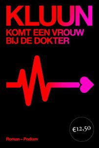 Komt een vrouw bij de dokter - Kluun - ebook