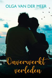 Onverwerkt verleden - Olga van der Meer - ebook
