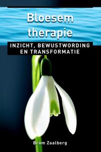 Bloesemtherapie - Bram Zaalberg - ebook