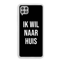 Ik wil naar huis - Zwart: Samsung Galaxy A22 4G Transparant Hoesje