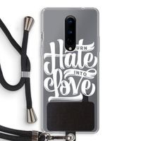 Turn hate into love: OnePlus 8 Transparant Hoesje met koord