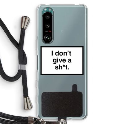 Don't give a shit: Sony Xperia 5 III Transparant Hoesje met koord