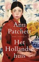 Het Hollandse huis - Ann Patchett - ebook
