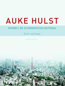 Voorbij de Schwarzschildstraal - Auke Hulst - ebook