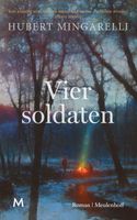 Vier soldaten - Hubert Mingarelli - ebook