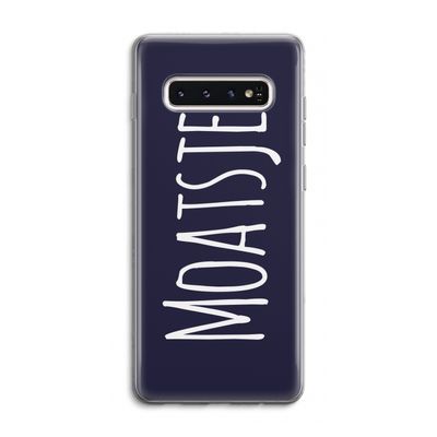 Moatsje!: Samsung Galaxy S10 4G Transparant Hoesje