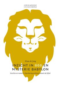 Inzicht in 666 en mysterie Babylon (Paperback)