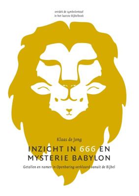 Inzicht in 666 en mysterie Babylon (Paperback)