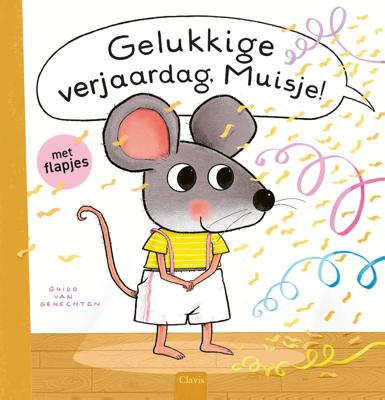 Gelukkige verjaardag, Muisje! (Hardback)