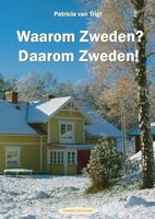 Waarom Zweden? Daarom Zweden! - Patricia van Trigt - ebook