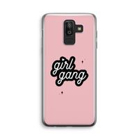 Girl Gang: Samsung Galaxy J8 (2018) Transparant Hoesje